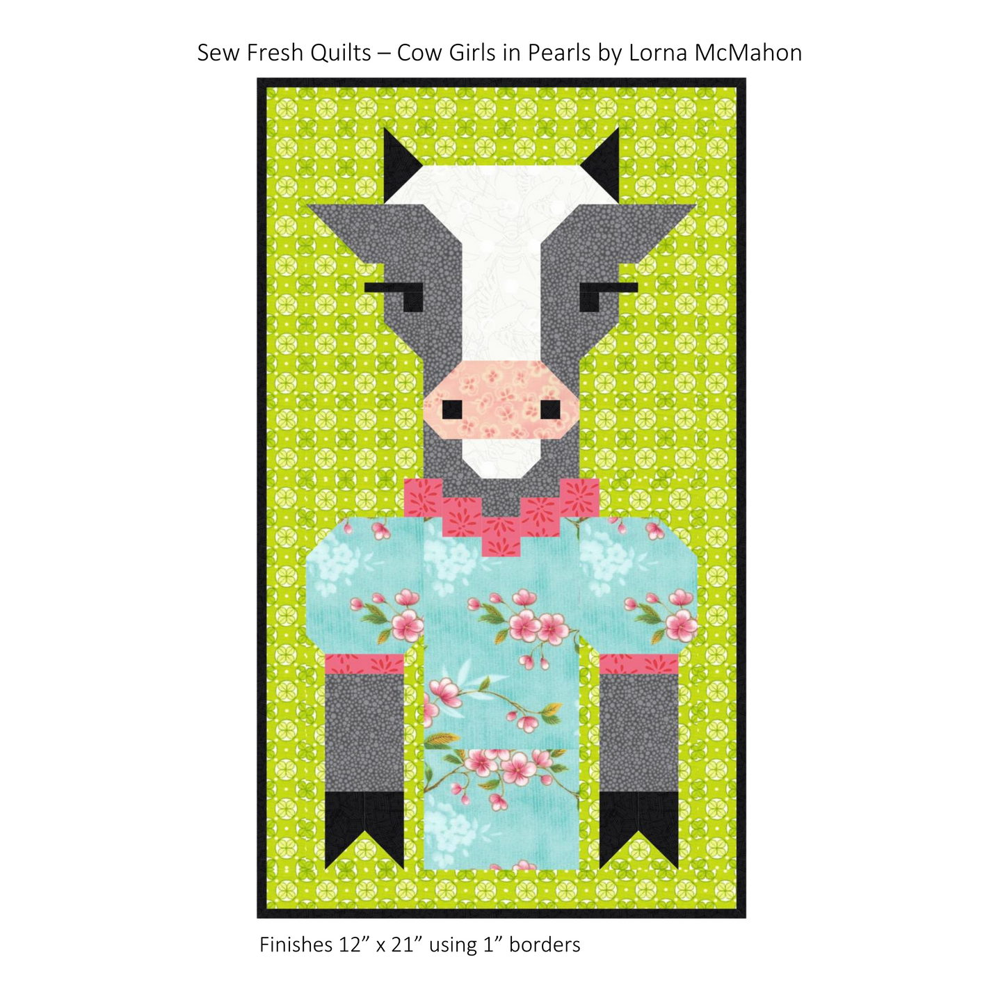 Sew Fresh Quilts | Cow Girls in Pearls