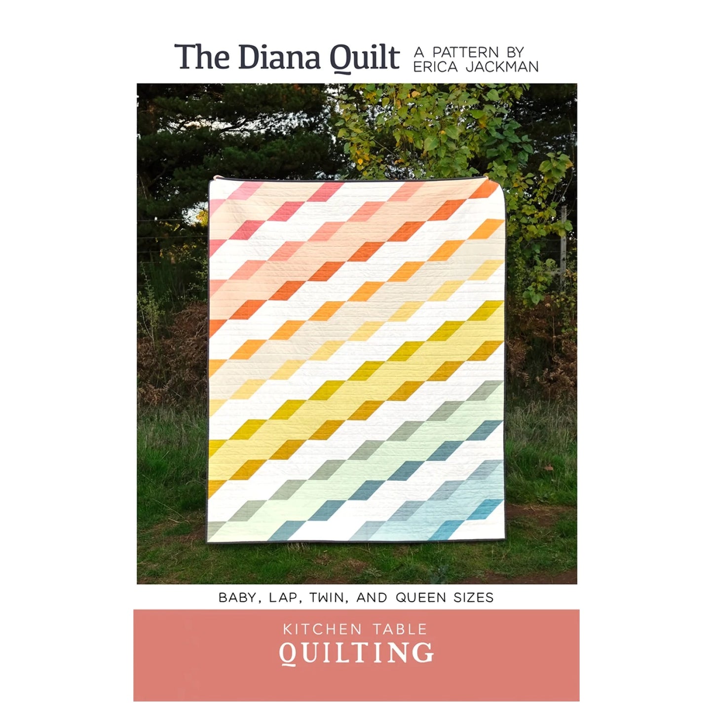 Kitchen Table Quilting - The Diana Quilt Pattern