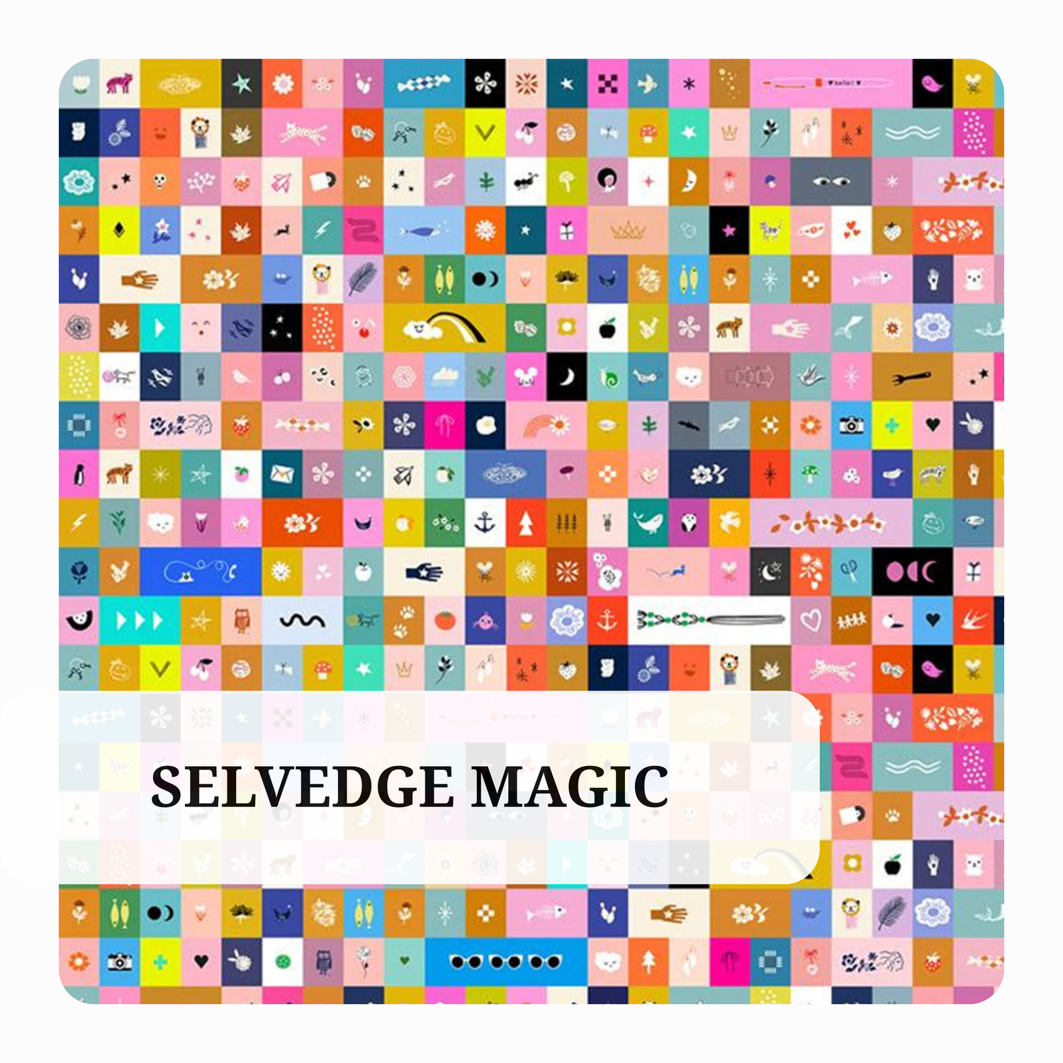 Selvedge Magic