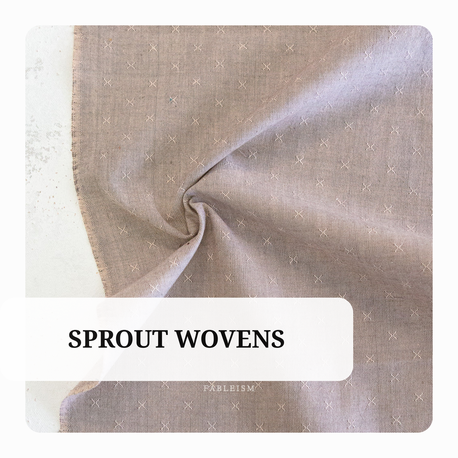 Sprout Wovens