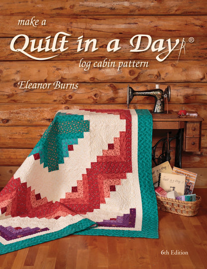 Eleanor Burns | Make a Quilt in a Day Log Cabin Pattern Book *pre-order