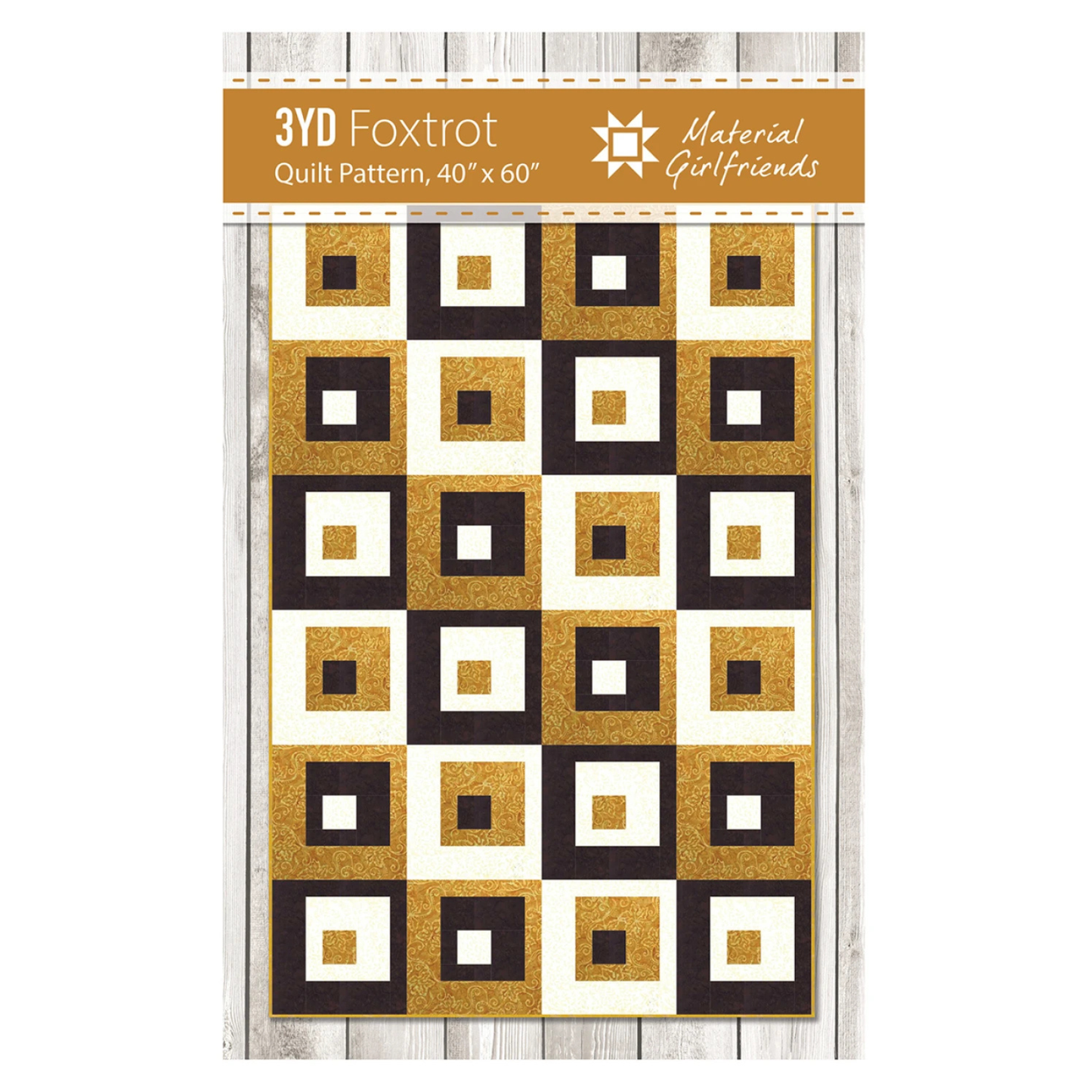 Material Girlfriends | 3YD Quilt Pattern | Foxtrot