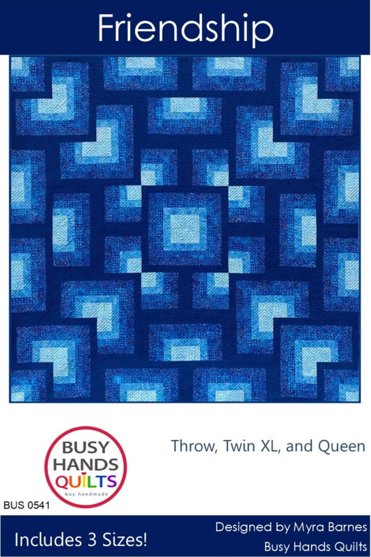 Busy Hands Quilts | Friendship