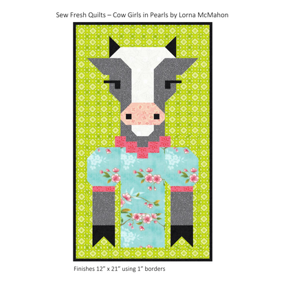 Sew Fresh Quilts | Cow Girls in Pearls