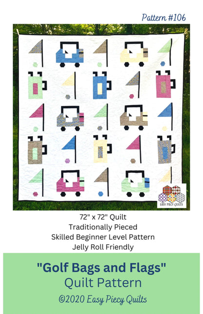 Easy Piecy Quilts | Golf Bags and Flags