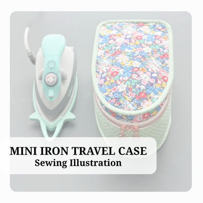 Class | Travel Case for Mini Iron by Sewing Illustration