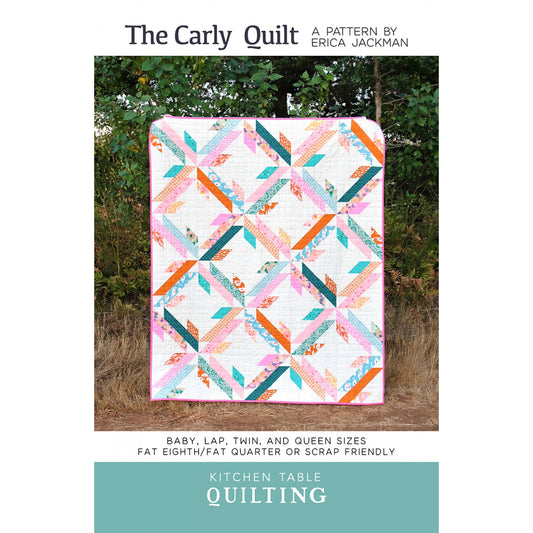 Kitchen Table Quilting - The Carly Quilt Pattern