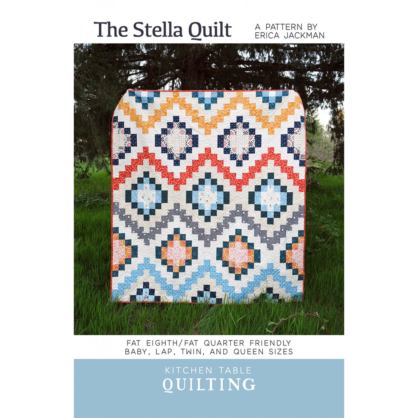 Kitchen Table Quilting - The Stella Quilt Pattern