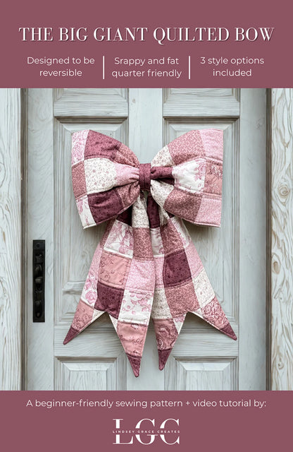 Lindsey Grace | The Big Giant Quilted Bow