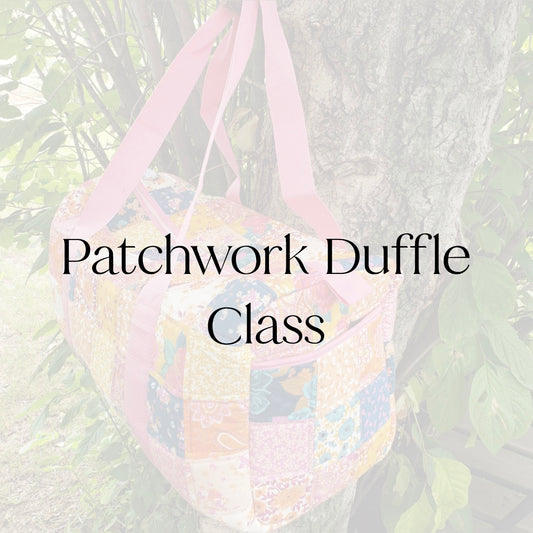 Patchwork Duffle Class