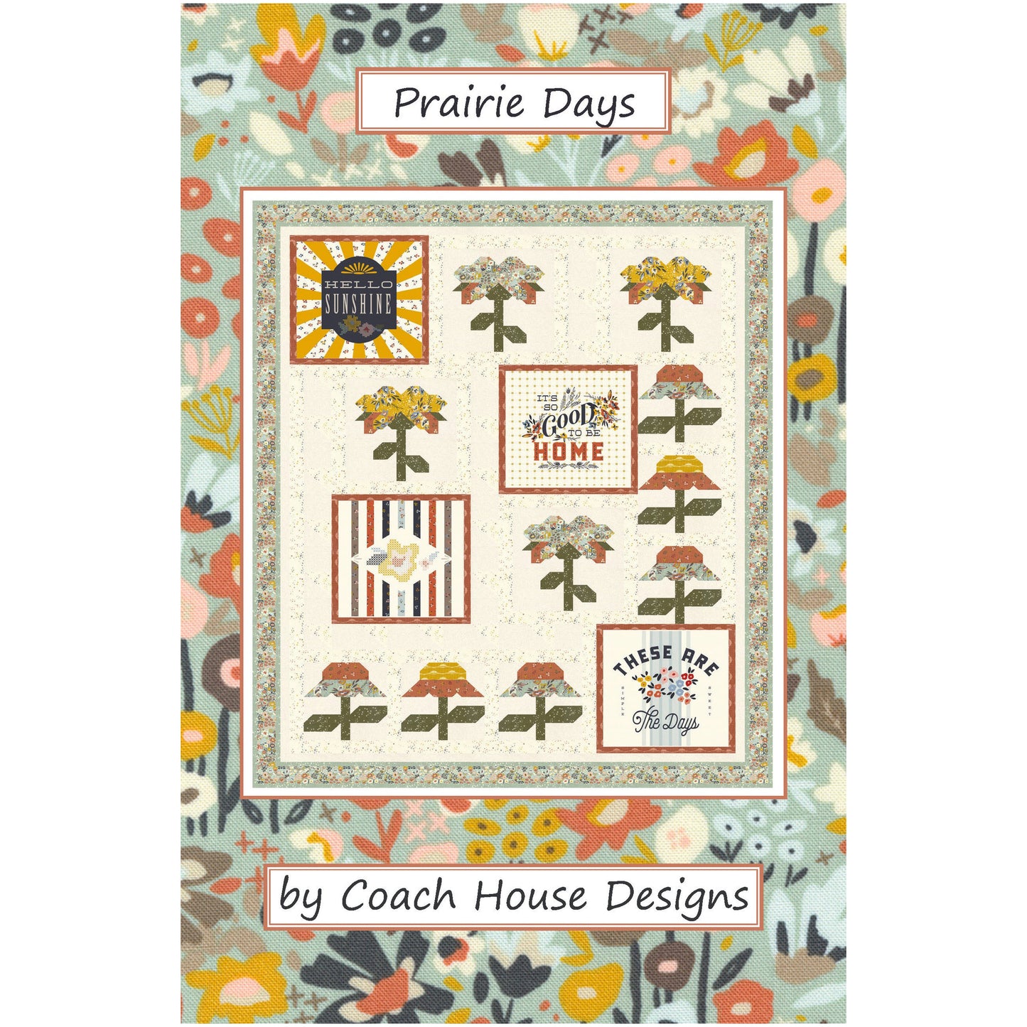 Coach House Designs | Prairie Days Quilt