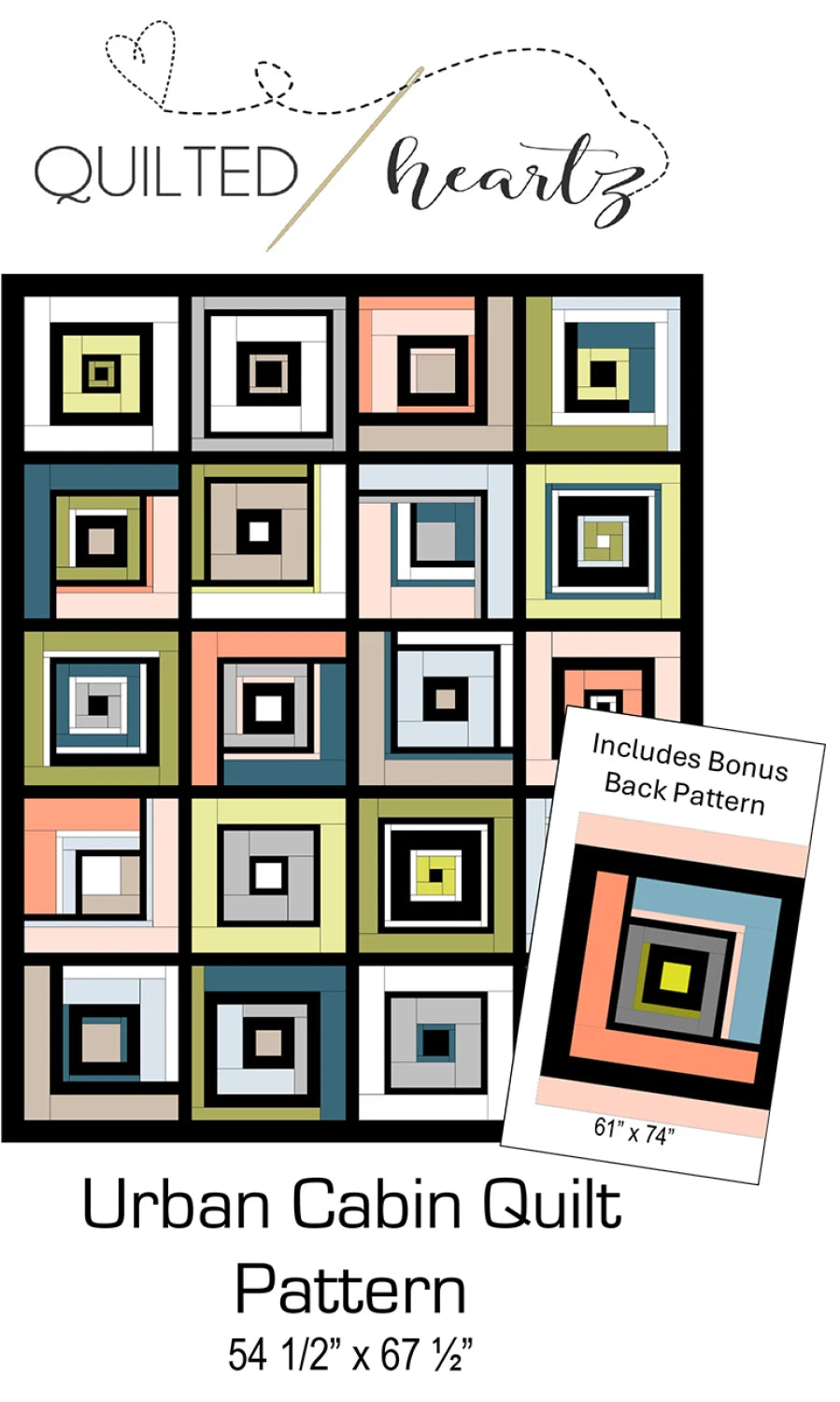 Quilted Heartz | Urban Cabin Quilt Pattern