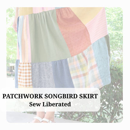 Class | Patchwork Songbird Skirt by Sew Liberated