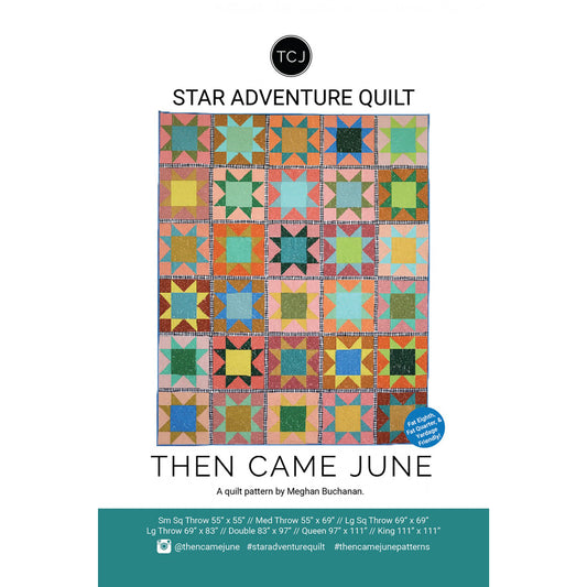 Then Came June | Star Adventure Quilt