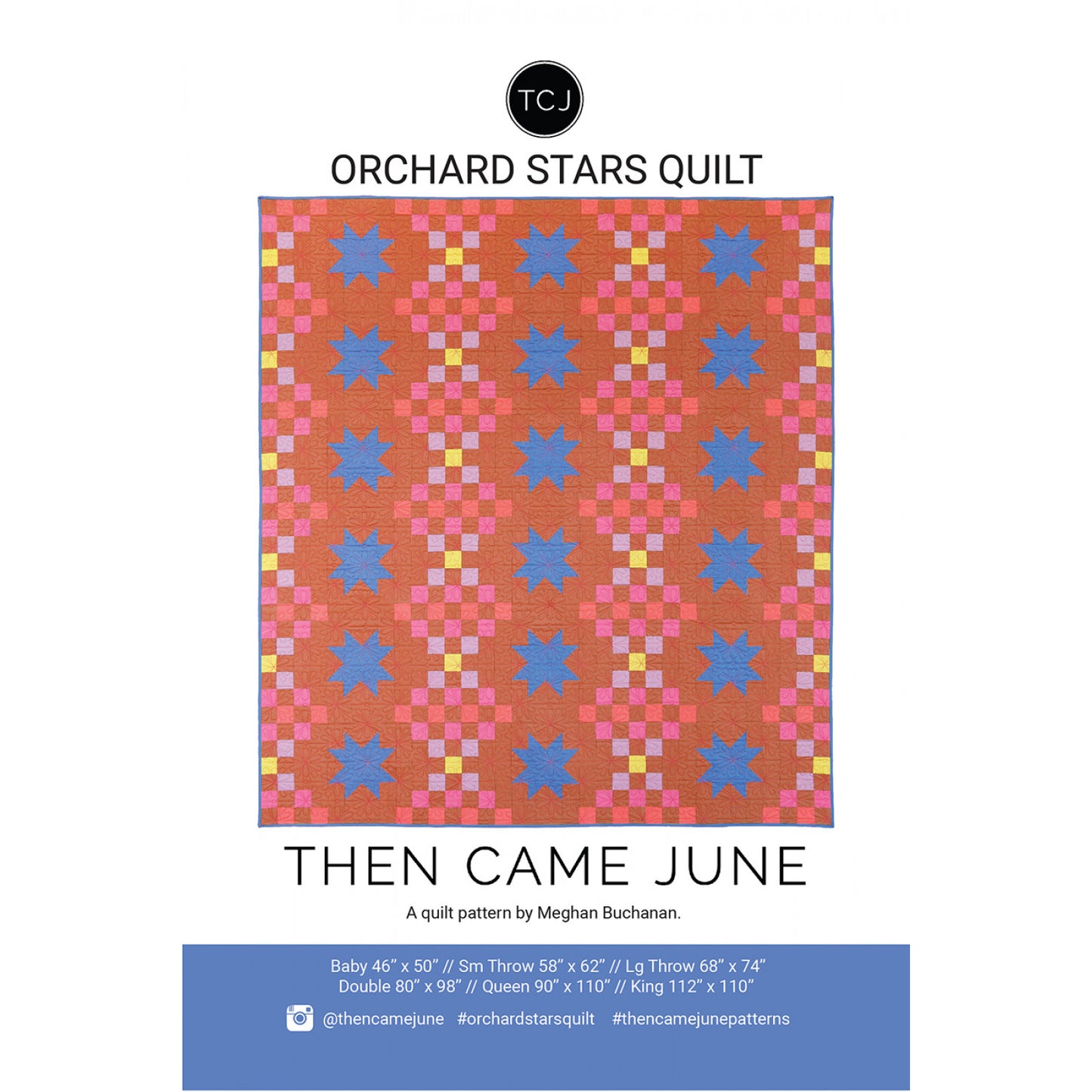 Then Came June | Orchard Stars Quilt