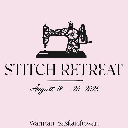 Stitch Retreat | August 18 - 20, 2026