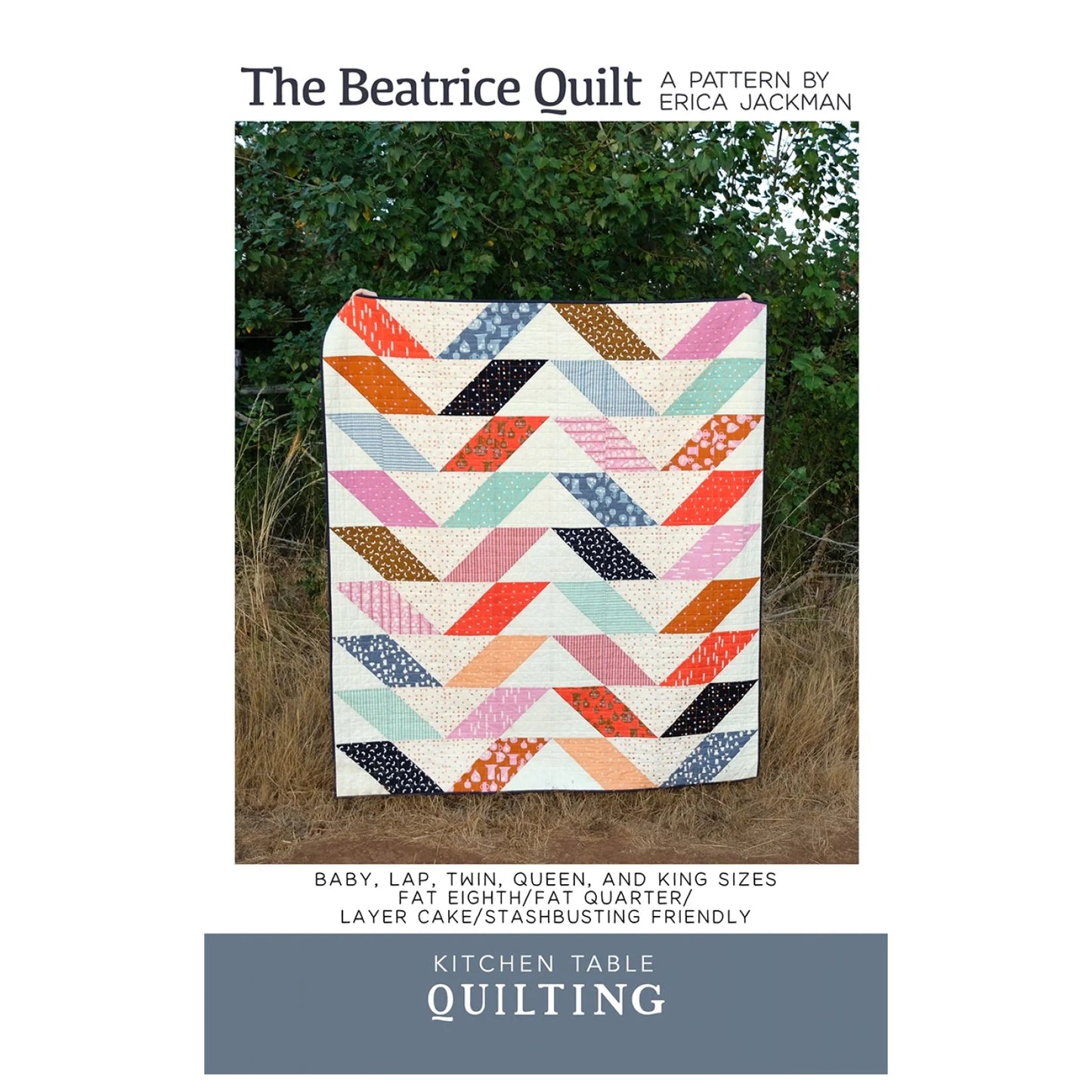 Kitchen Table Quilting - The Beatrice Quilt Pattern