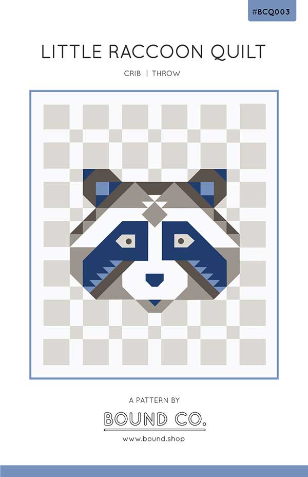 Bound Co. - Little Raccoon Quilt Pattern